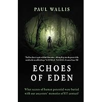 Echoes from Eden: A Daring Voyage to Protect Earth's Last Wild